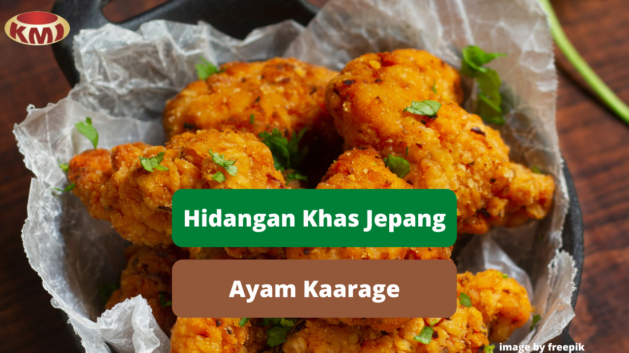 Berikut Hidangan Daging Ayam Kaarage Khas Jepang